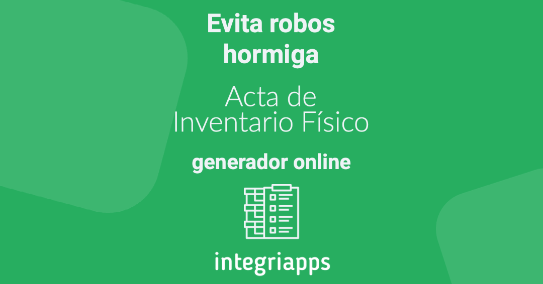 Acta de Inventario | Generador Gratuito Online - integriApps